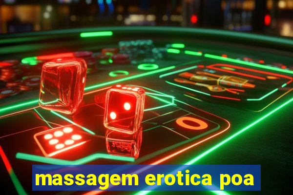 massagem erotica poa