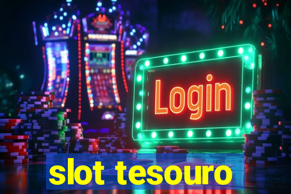 slot tesouro