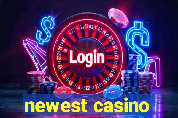 newest casino