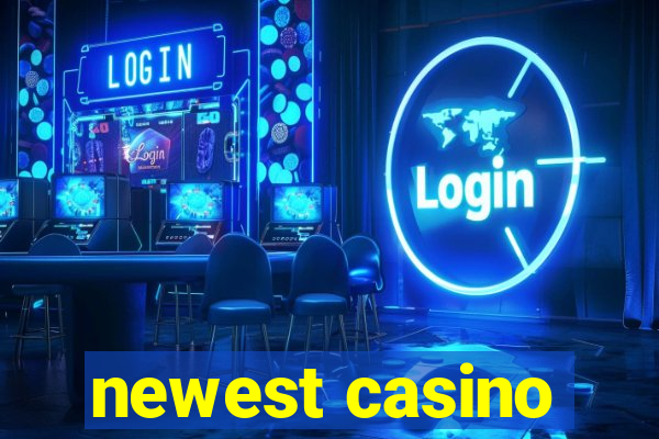 newest casino