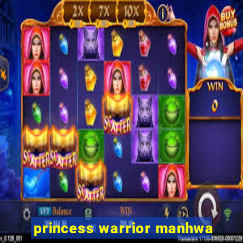 princess warrior manhwa