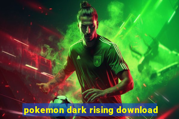 pokemon dark rising download