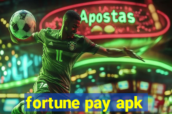 fortune pay apk