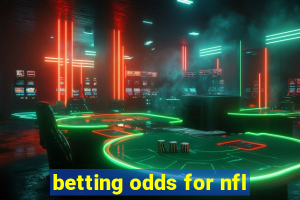 betting odds for nfl