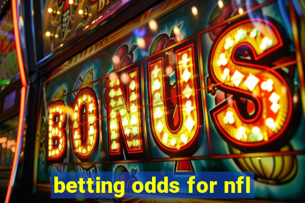 betting odds for nfl