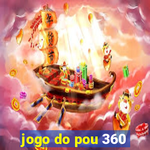 jogo do pou 360