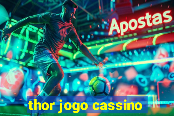 thor jogo cassino