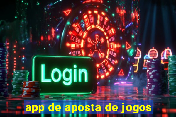 app de aposta de jogos