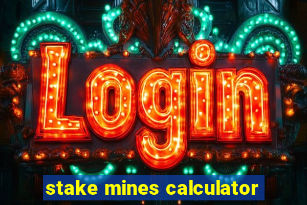 stake mines calculator