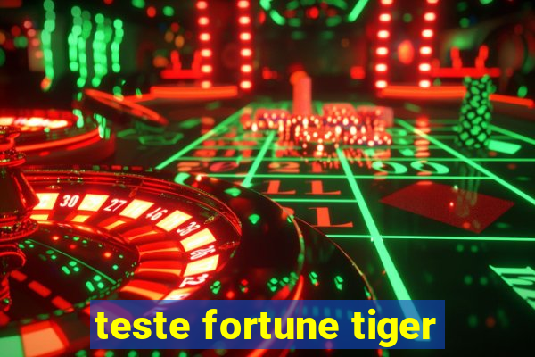 teste fortune tiger