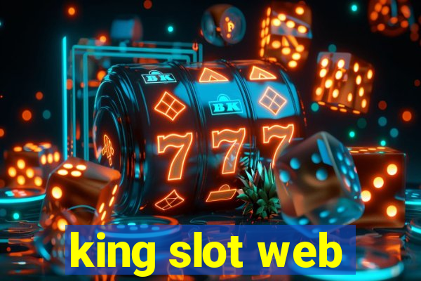 king slot web