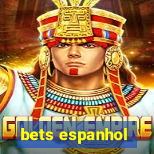 bets espanhol