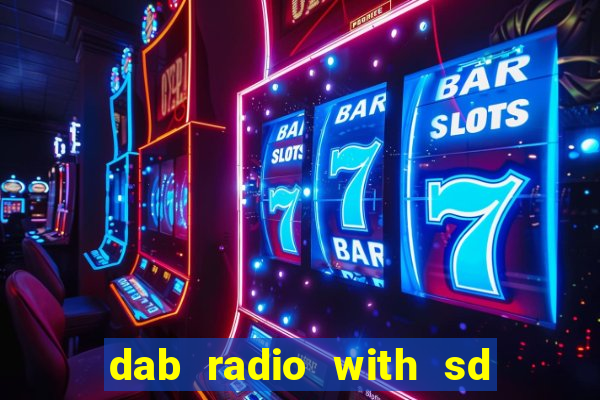 dab radio with sd card slot