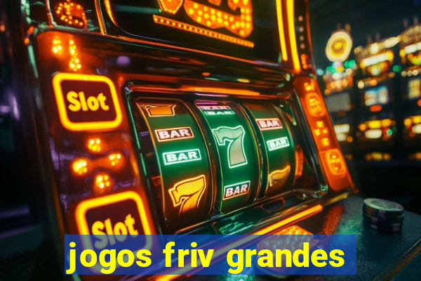 jogos friv grandes