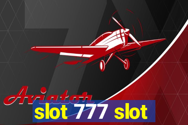 slot 777 slot