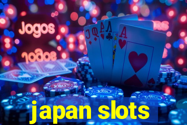 japan slots