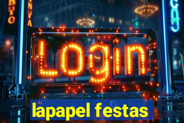 lapapel festas