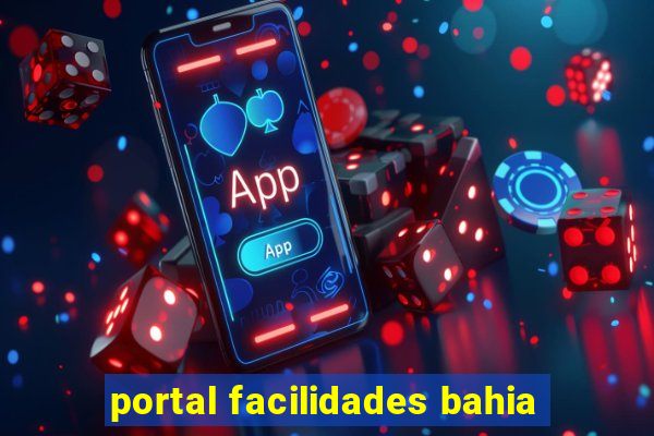 portal facilidades bahia