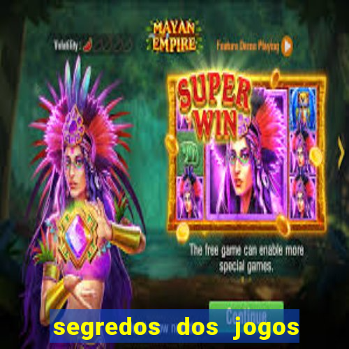 segredos dos jogos de slots