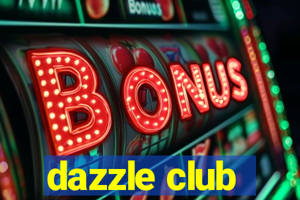 dazzle club