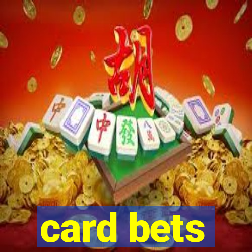 card bets