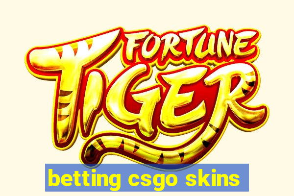 betting csgo skins