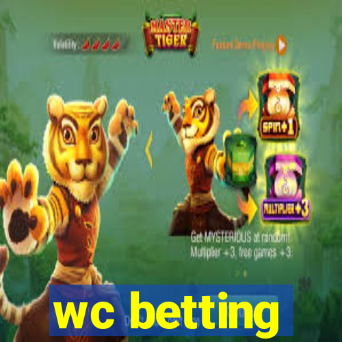 wc betting