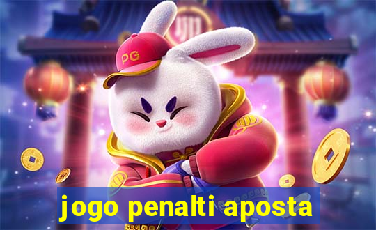 jogo penalti aposta