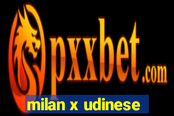 milan x udinese