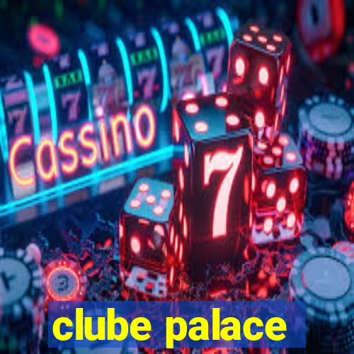 clube palace