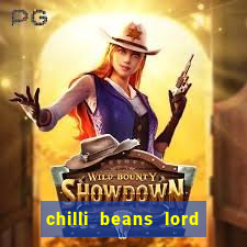 chilli beans lord of the rings