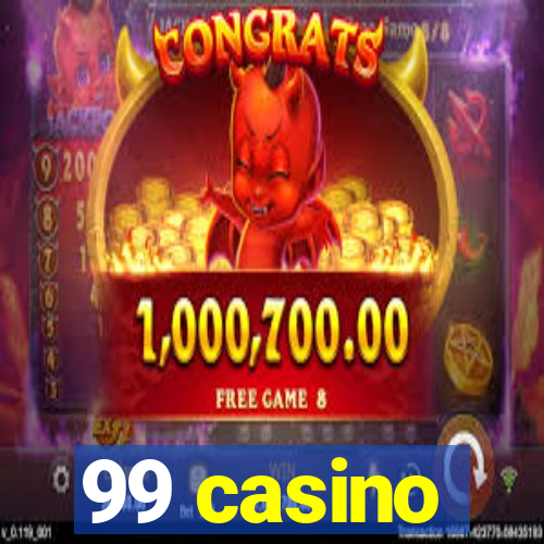 99 casino