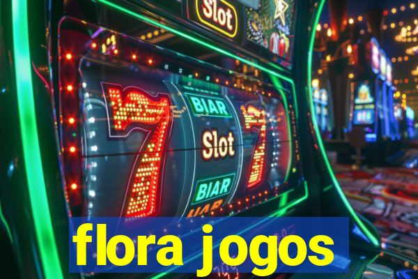 flora jogos