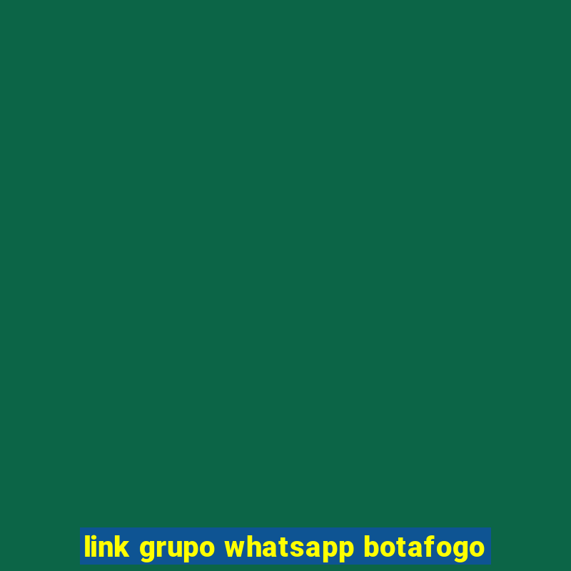 link grupo whatsapp botafogo