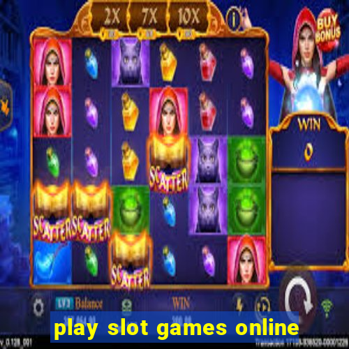 play slot games online