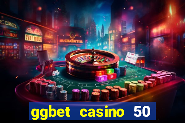 ggbet casino 50 free spins