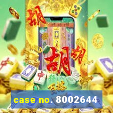 case no. 8002644