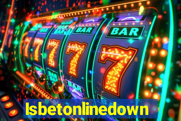 Isbetonlinedown