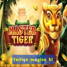 feitiço mágico bl ler online