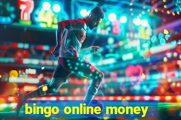 bingo online money