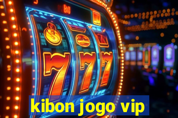 kibon jogo vip