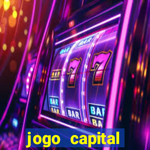 jogo capital download mobile