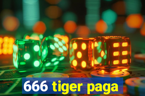 666 tiger paga