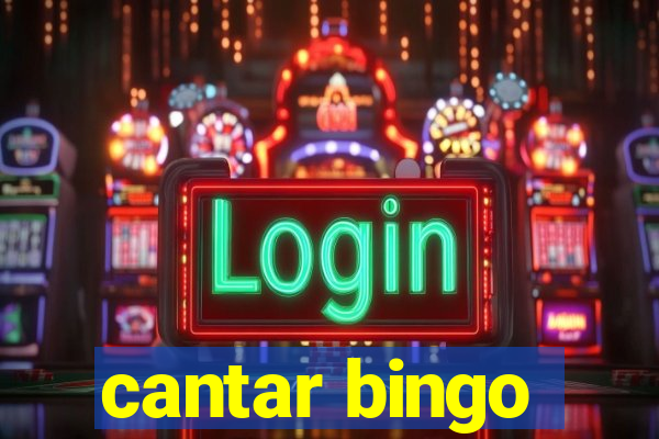 cantar bingo