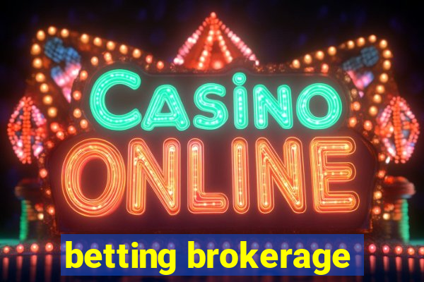 betting brokerage