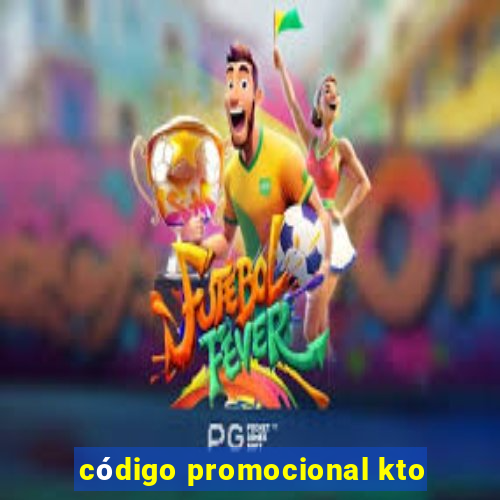 código promocional kto