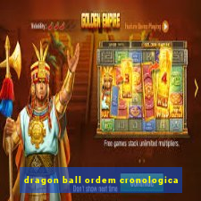 dragon ball ordem cronologica