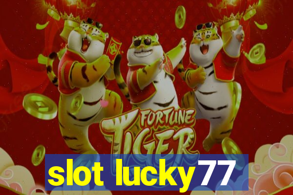 slot lucky77