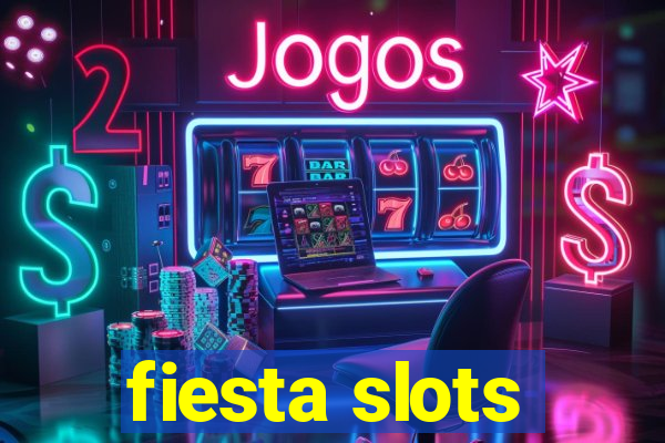 fiesta slots