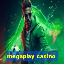 megaplay casino